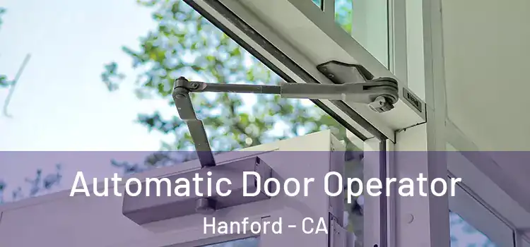 Automatic Door Operator Hanford - CA