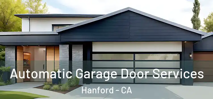  Automatic Garage Door Services Hanford - CA