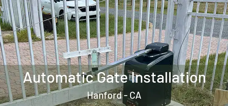 Automatic Gate Installation Hanford - CA