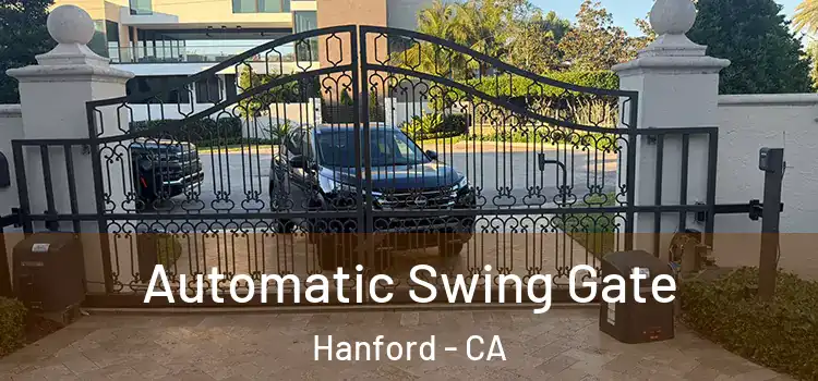 Automatic Swing Gate Hanford - CA