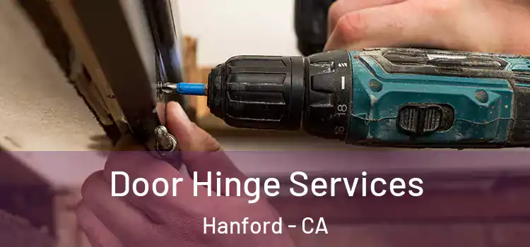  Door Hinge Services Hanford - CA