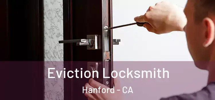 Eviction Locksmith Hanford - CA