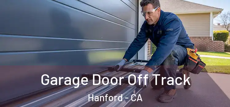  Garage Door Off Track Hanford - CA