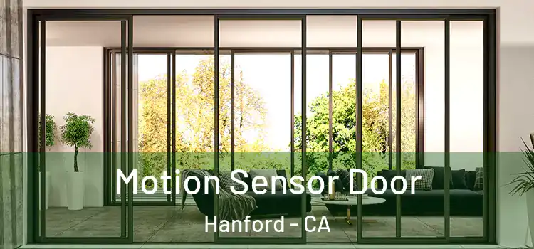Motion Sensor Door Hanford - CA