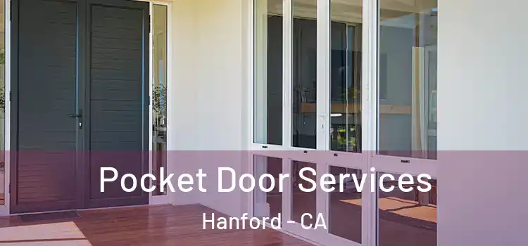 Pocket Door Services Hanford - CA