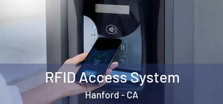  RFID Access System Hanford - CA