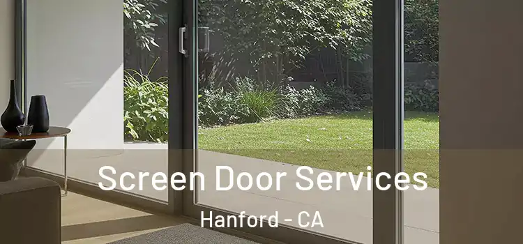 Screen Door Services Hanford - CA