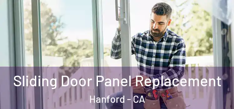  Sliding Door Panel Replacement Hanford - CA